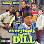 Everybody Hates Dill (Explicit)