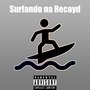 Surfando Na Recayd