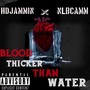 Blood Thicker Than Water (Explicit)