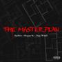 The Master Plan (feat. Jiggy Woods & Okayyy Bee) [Explicit]