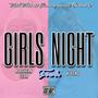 Girls Night (feat. KueenD)