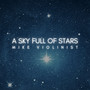 A Sky Full of Stars