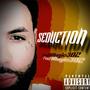 SEDUCTION (feat. BMagic302 & YNG WxRLD PCE) [Explicit]