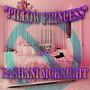 Pillow Princess (Explicit)