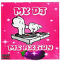 My DJ (Explicit)