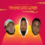 Thank You Lord (Explicit)