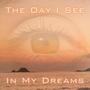 The Day I See In My Dreams (feat. SWR) [Acoustic Version]