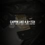 Cappin' (feat. Sauce T, Jordie Mac, Rdtrey & Bubba Dean) [Explicit]