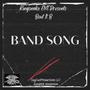 Band Song (Explicit)