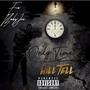 Only Time Will Tell (Explicit)