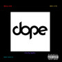 Dope (Explicit)