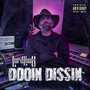 Dooin Dissin (Explicit)