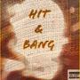 Hit & Bang (Explicit)