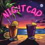 NIGHT CAP (Explicit)