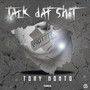 Talk Dat **** (Explicit)