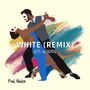 White (Remix) (Remix) [Explicit]