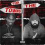 For The Towns (Explicit)