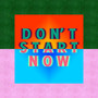 Don´t Start Now (EP)