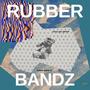 Rubber Bandz (Explicit)