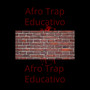 Afro Trap Educativo