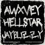 HellStar (feat. JayBlizzy) [Explicit]