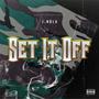 Set It Off (Explicit)