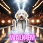 Walk'em (feat. Slayboogie)