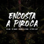 Encosta a Piroca (Explicit)