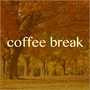Coffee Break – Cool Band Jazz & Jazz Background Music to Take a Break and Just Relax at Work