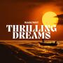 Thrilling Dreams