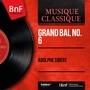 Grand bal no. 6 (Mono Version)