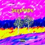 Serenade (Explicit)