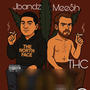 THC (feat. Mee$h) [Explicit]