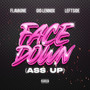 Face Down (Ass Up) [Explicit]