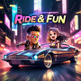 Ride & Fun (Explicit)