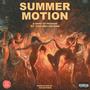 Summer Motion (Explicit)