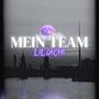 Mein Team (Explicit)