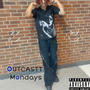 OUTCASTT Mondays (Explicit)