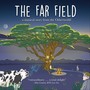 The Far Field