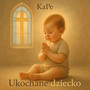 Ukochane dziecko