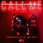 Call Me (feat. OL1KU) [Explicit]