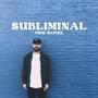 Subliminal (Explicit)