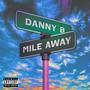 MILE AWAY (Explicit)