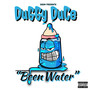 Been Water (Explicit)