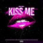 KISS ME (feat. toni d.) [Explicit]