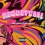 REGGETUSSI (feat. Sebastich) [Explicit]