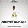 Hits of Chester Gaylord