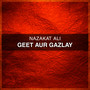 Geet Aur Gazlay