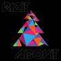 Rize Above