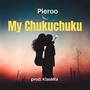 My chukuchuku